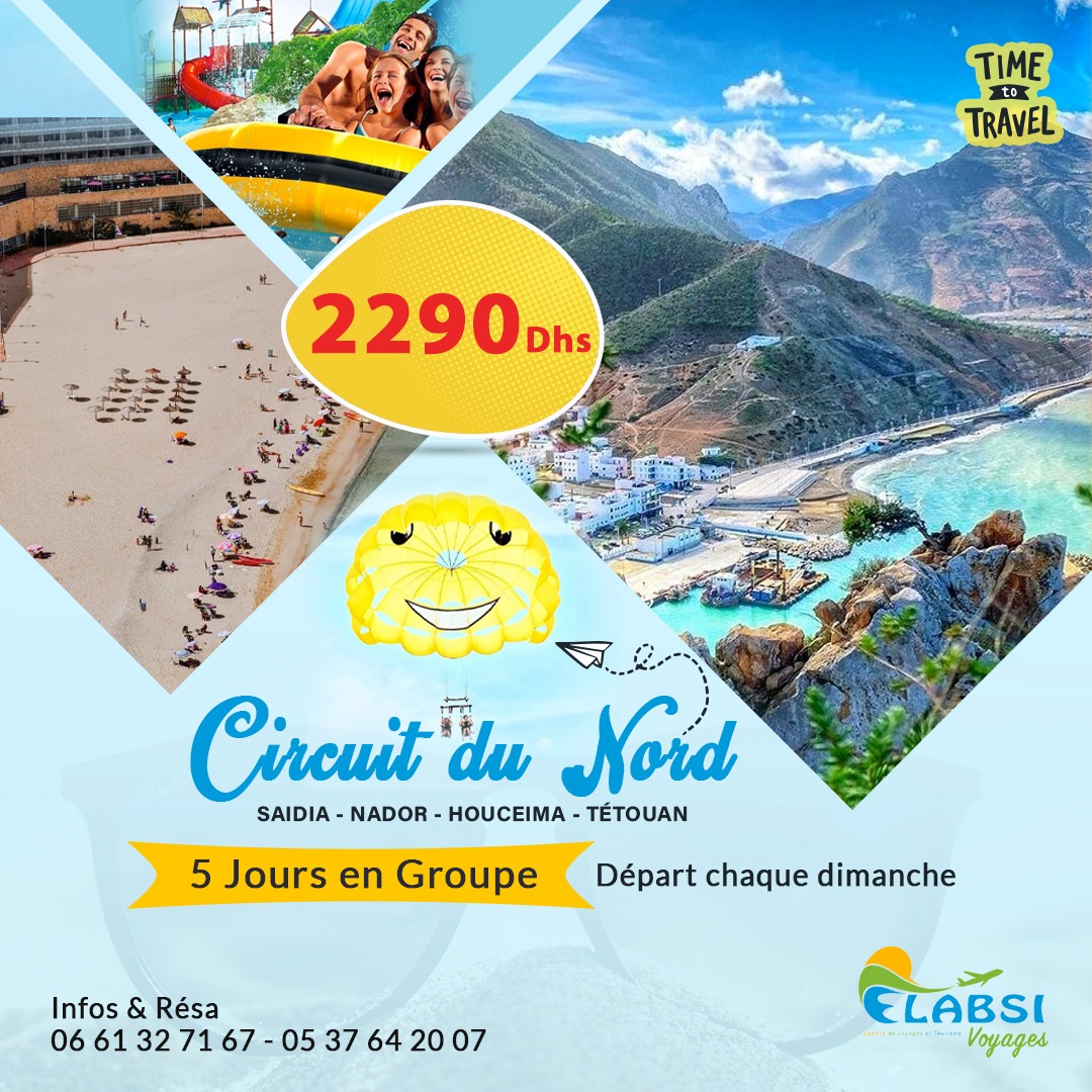 Elabsi voyages : Saidia - Nador - Houceima Tetouan